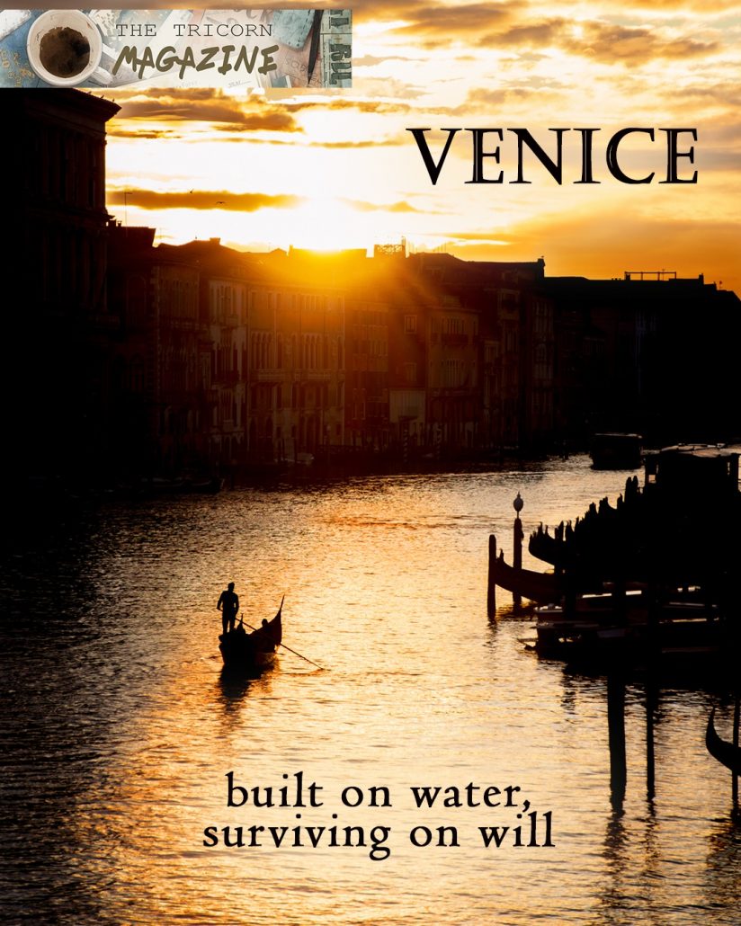 Venice: Built on Water, Surviving on Will