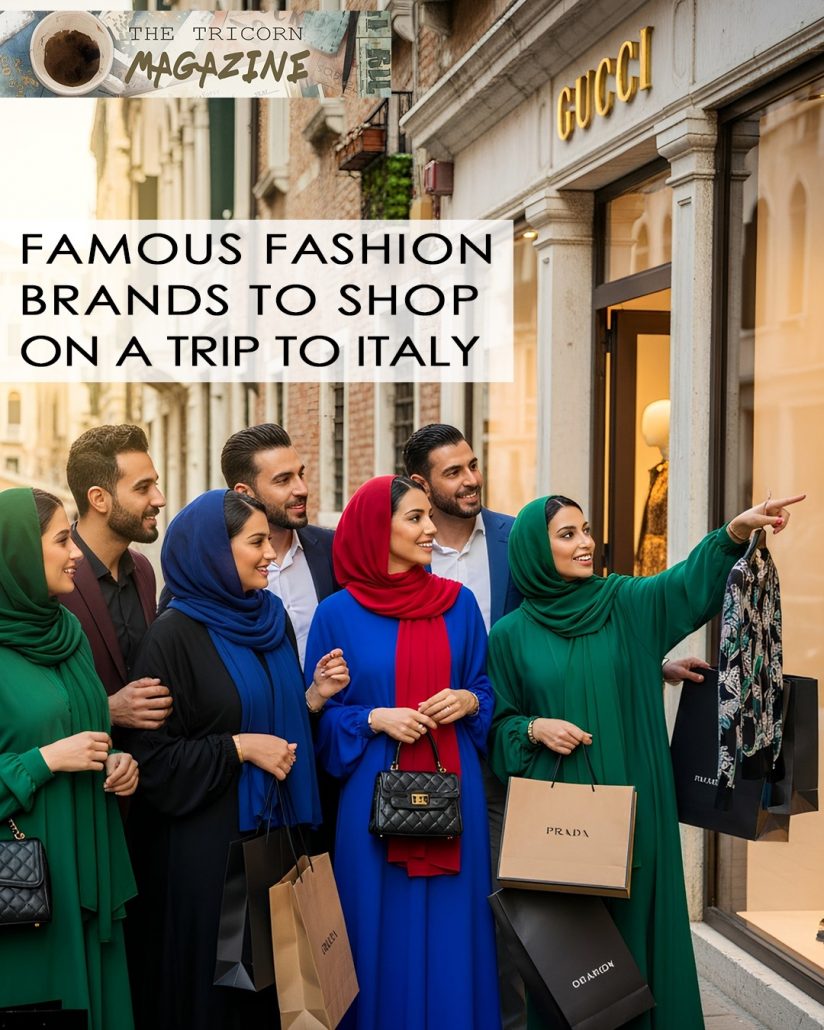 FAMOUS ITALIAN FASHION BRANDS TO SHOP ON A TRIP TO ITALY
